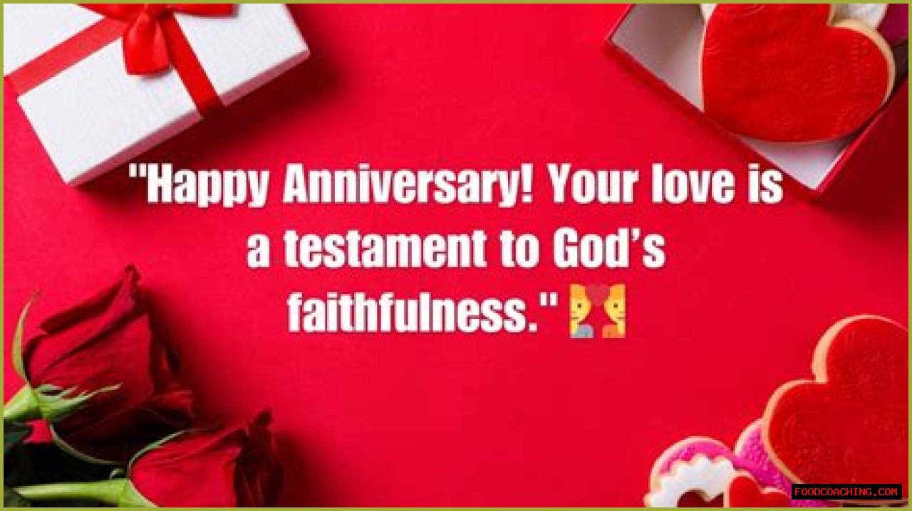Heartfelt Christian Marriage Anniversary Wishes