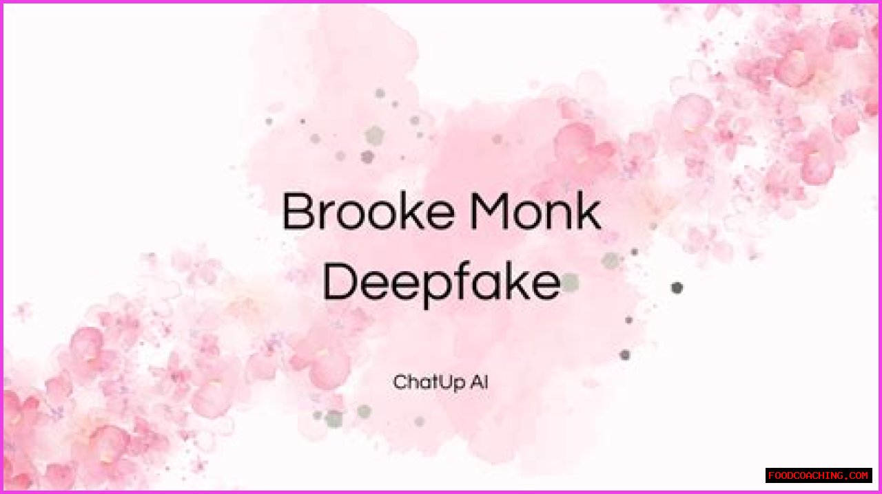 Unveiling The Enigma: The Brooke Monk Deepfake Phenomenon